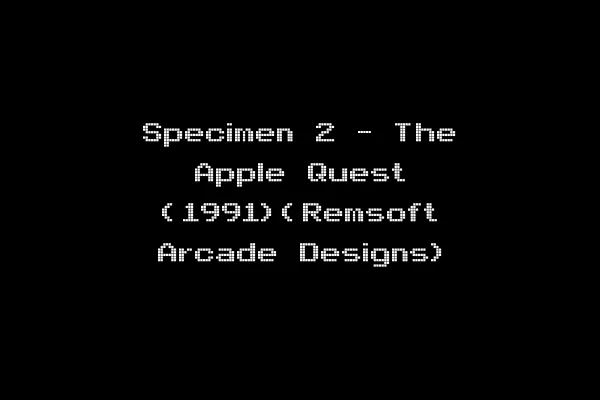 Specimen 2 - The Apple Quest (1991)(Remsoft Arcade Designs)