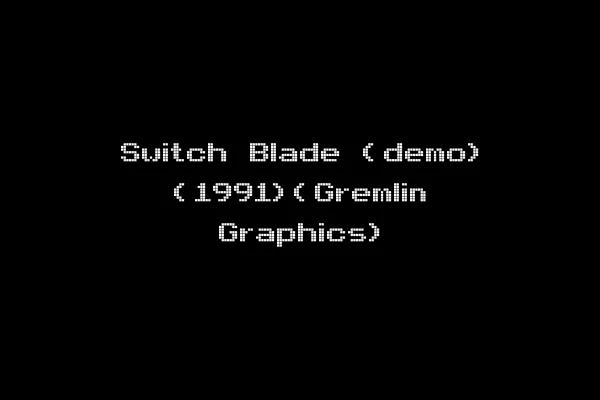 Switch Blade (demo) (1991)(Gremlin Graphics)