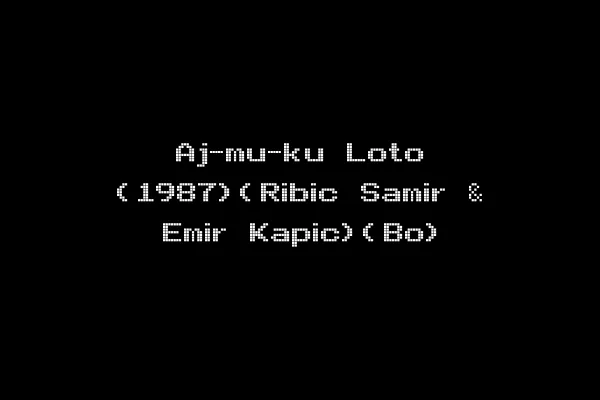 Aj-mu-ku Loto (1987)(Ribic Samir & Emir Kapic)(Bo)