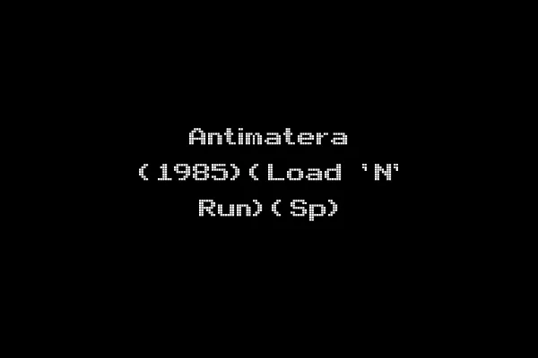 Antimatera (1985)(Load 'N' Run)(Sp)