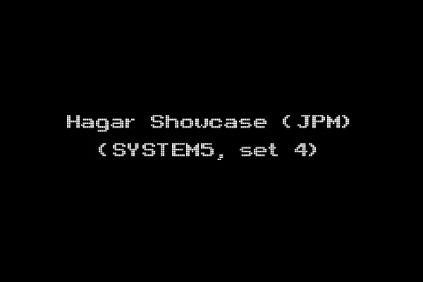 Hagar Showcase (JPM) (SYSTEM5, set 4)