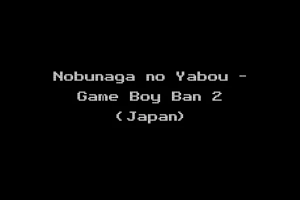 Nobunaga no Yabou - Game Boy Ban 2 (Japan)