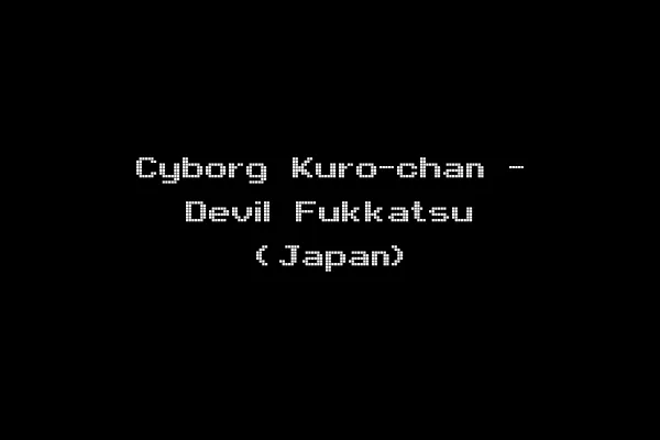 Cyborg Kuro-chan - Devil Fukkatsu (Japan)