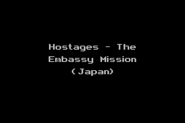 Hostages - The Embassy Mission (Japan)