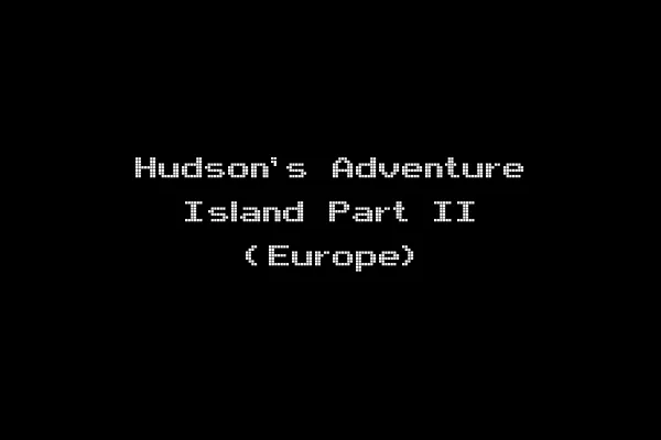 Hudson's Adventure Island Part II (Europe)