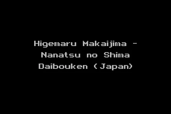 Higemaru Makaijima - Nanatsu no Shima Daibouken (Japan)