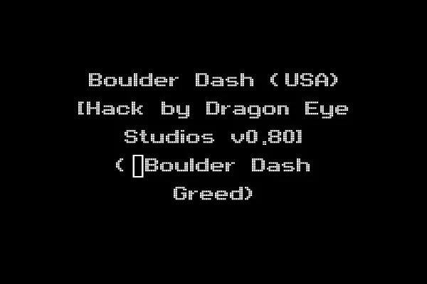 Boulder Dash (USA) [Hack by Dragon Eye Studios v0.80] (~Boulder Dash Greed)