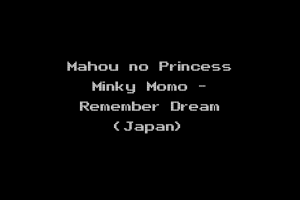 Mahou no Princess Minky Momo - Remember Dream (Japan)