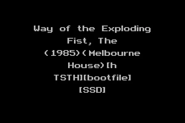 Way of the Exploding Fist, The (1985)(Melbourne House)[h TSTH][bootfile] [SSD]
