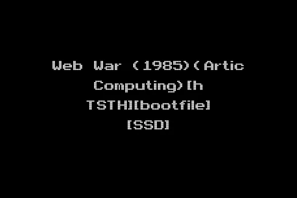 Web War (1985)(Artic Computing)[h TSTH][bootfile] [SSD]