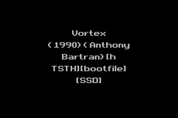 Vortex (1990)(Anthony Bartran)[h TSTH][bootfile] [SSD]