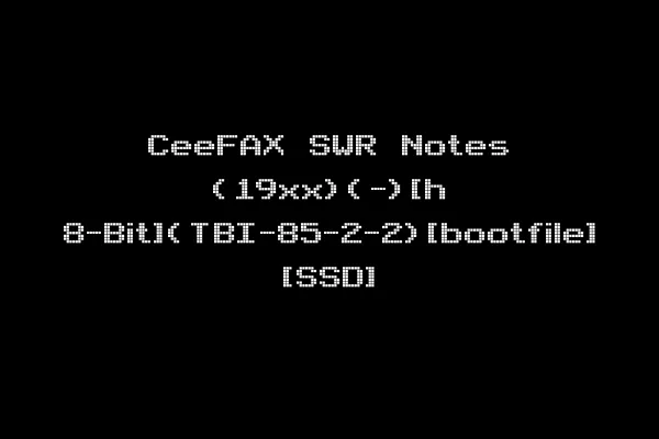 CeeFAX SWR Notes (19xx)(-)[h 8-Bit](TBI-85-2-2)[bootfile] [SSD]