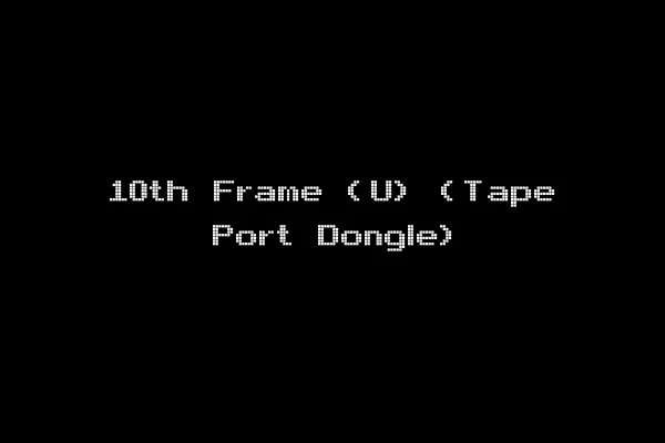 10th Frame (U) (Tape Port Dongle)