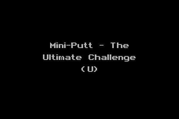 Mini-Putt - The Ultimate Challenge (U)