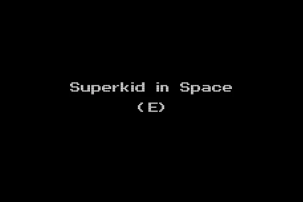 Superkid in Space (E)
