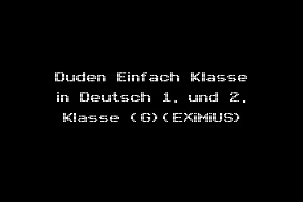 Duden Einfach Klasse in Deutsch 1. und 2. Klasse (G)(EXiMiUS)