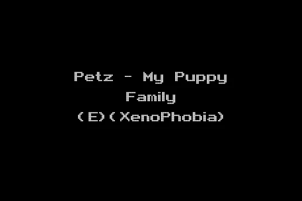Petz - My Puppy Family (E)(XenoPhobia)