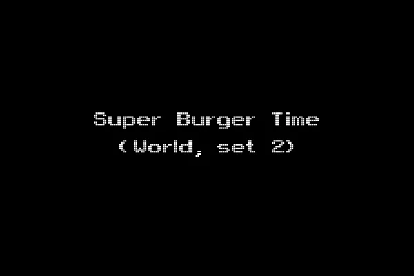 Super Burger Time (World, set 2)