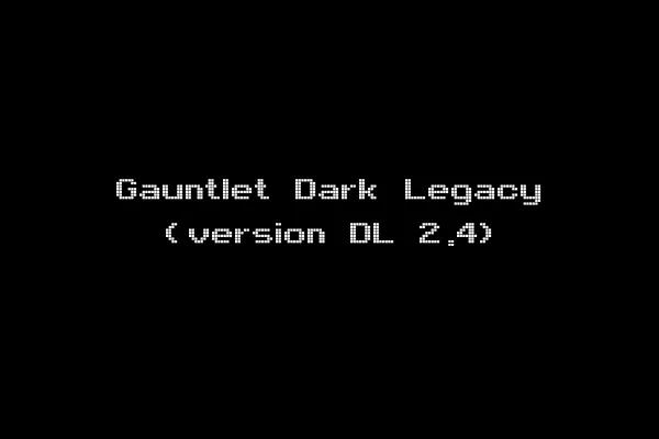 Gauntlet Dark Legacy (version DL 2.4)