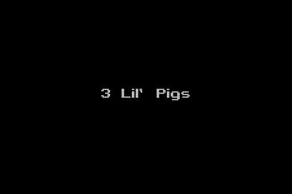 3 Lil' Pigs