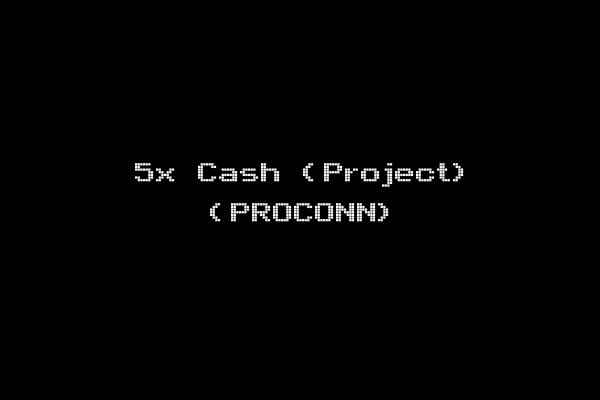 5x Cash (Project) (PROCONN)