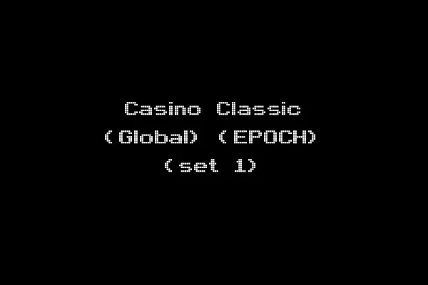 Casino Classic (Global) (EPOCH) (set 1)