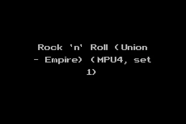 Rock 'n' Roll (Union - Empire) (MPU4, set 1)