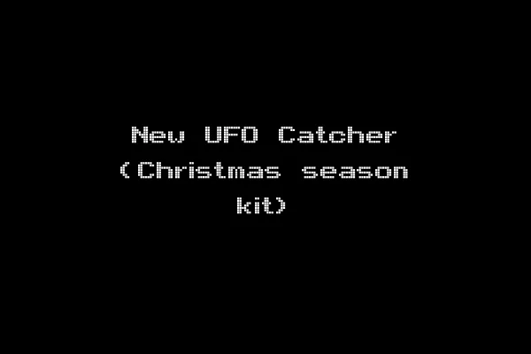 New UFO Catcher (Christmas season kit)