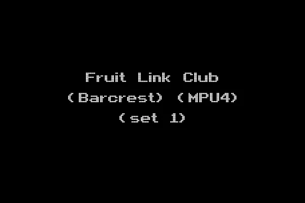 Fruit Link Club (Barcrest) (MPU4) (set 1)