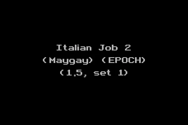 Italian Job 2 (Maygay) (EPOCH) (1.5, set 1)