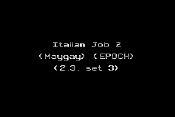 Italian Job 2 (Maygay) (EPOCH) (2.3, set 3)