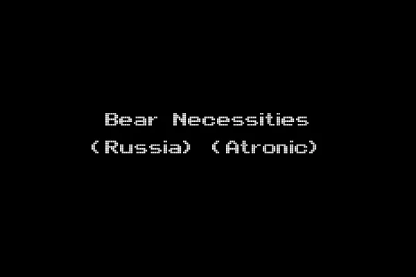 Bear Necessities (Russia) (Atronic)