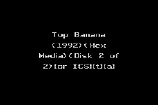 Top Banana (1992)(Hex Media)(Disk 2 of 2)[cr ICS][t][a]