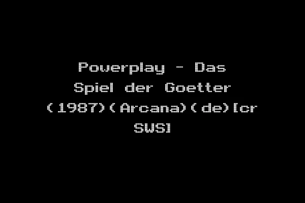 Powerplay - Das Spiel der Goetter (1987)(Arcana)(de)[cr SWS]
