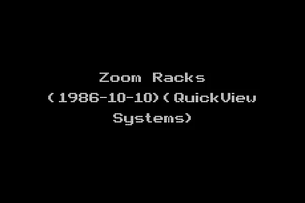 Zoom Racks (1986-10-10)(QuickView Systems)