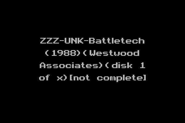 ZZZ-UNK-Battletech (1988)(Westwood Associates)(disk 1 of x)[not complete]
