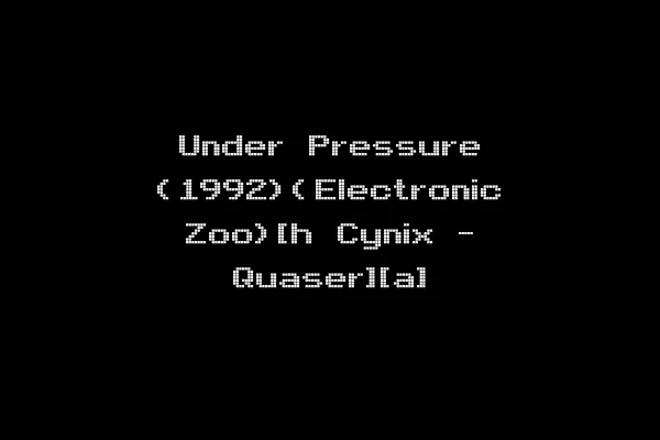 Under Pressure (1992)(Electronic Zoo)[h Cynix - Quaser][a]