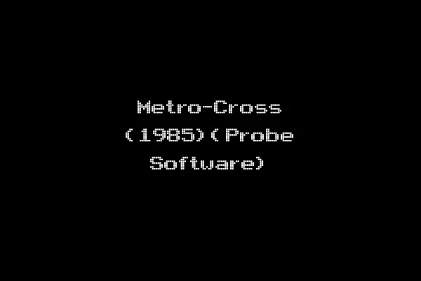 Metro-Cross (1985)(Probe Software)