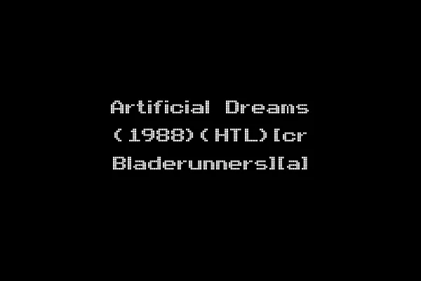 Artificial Dreams (1988)(HTL)[cr Bladerunners][a]