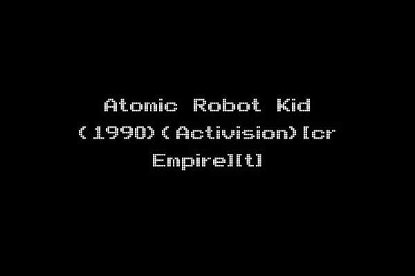 Atomic Robot Kid (1990)(Activision)[cr Empire][t]