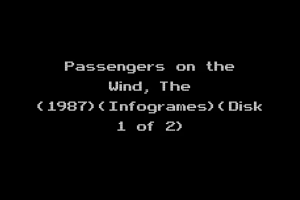 Passengers on the Wind, The (1987)(Infogrames)(Disk 1 of 2)