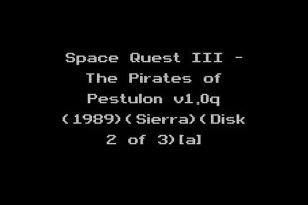 Space Quest III - The Pirates of Pestulon v1.0q (1989)(Sierra)(Disk 2 of 3)[a]