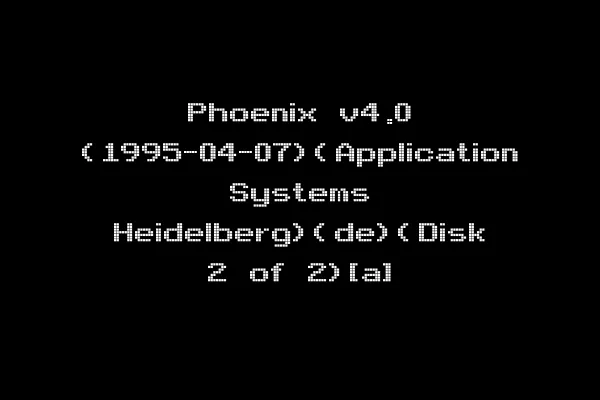 Phoenix v4.0 (1995-04-07)(Application Systems Heidelberg)(de)(Disk 2 of 2)[a]