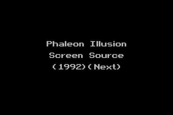 Phaleon Illusion Screen Source (1992)(Next)