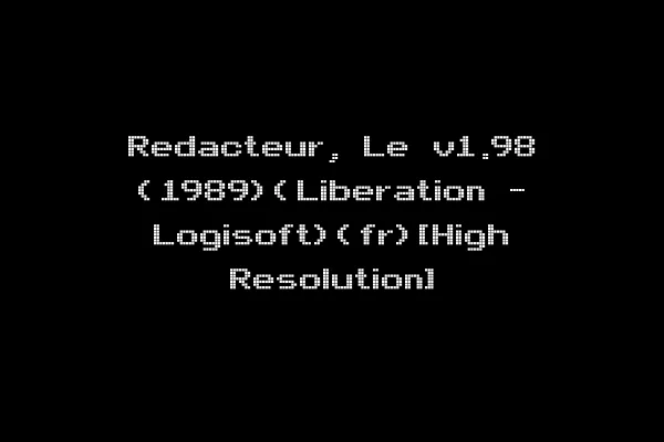 Redacteur, Le v1.98 (1989)(Liberation - Logisoft)(fr)[High Resolution]