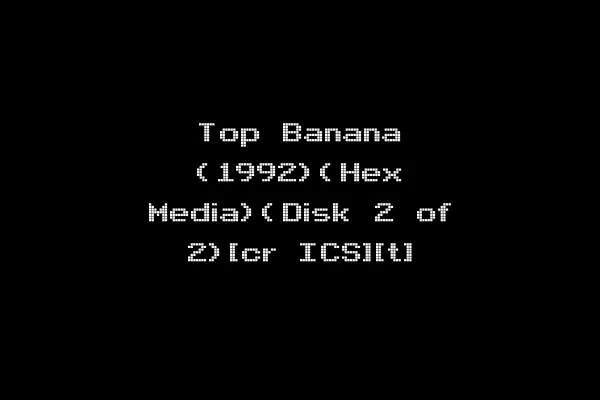 Top Banana (1992)(Hex Media)(Disk 2 of 2)[cr ICS][t]
