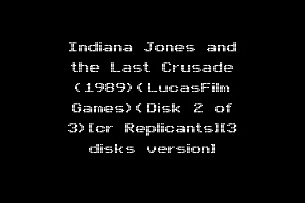 Indiana Jones and the Last Crusade (1989)(LucasFilm Games)(Disk 2 of 3)[cr Replicants][3 disks version]