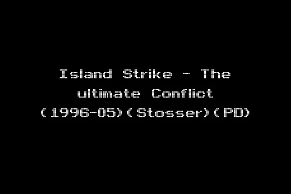 Island Strike - The ultimate Conflict (1996-05)(Stosser)(PD)