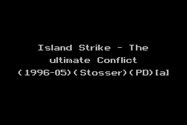 Island Strike - The ultimate Conflict (1996-05)(Stosser)(PD)[a]