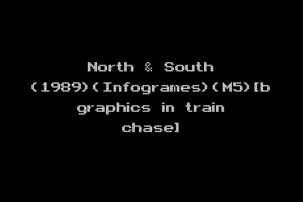 North & South (1989)(Infogrames)(M5)[b graphics in train chase]